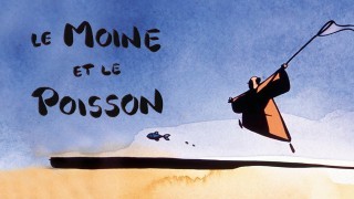 Voir Le moine et le poisson en streaming et VOD