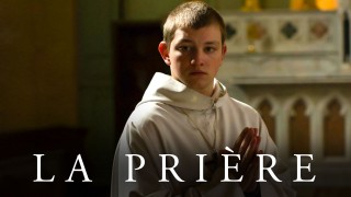 Voir La Prière en streaming et VOD