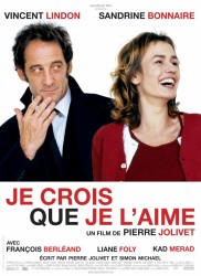 Voir Je crois que je l'aime en streaming et VOD