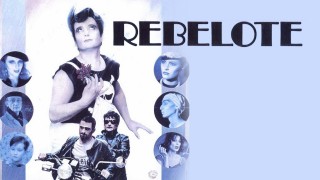 Voir Rebelote en streaming et VOD