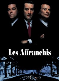 Voir Les affranchis en streaming et VOD