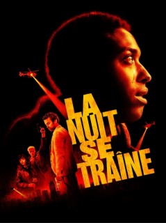 Voir La nuit se traine en streaming sur Filmo