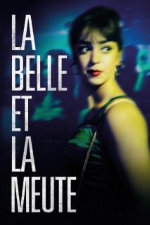 Voir La Belle et la Meute en streaming sur Filmo