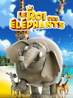 Voir Le roi des éléphants en streaming sur Filmo