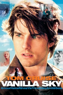 Voir Vanilla sky en streaming sur Filmo