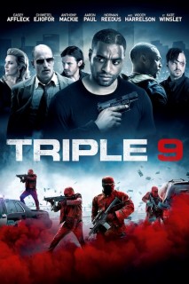 Voir Triple 9 en streaming sur Filmo