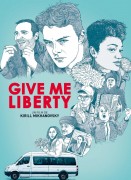 Voir Give me liberty en streaming et VOD