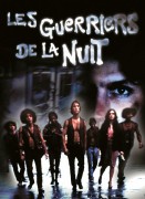 Voir Les Guerriers de la Nuit en streaming et VOD