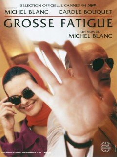 Voir Grosse fatigue en streaming sur Filmo