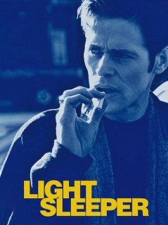 Voir Light Sleeper en streaming sur Filmo