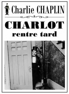 Voir Charlot rentre tard en streaming sur Filmo