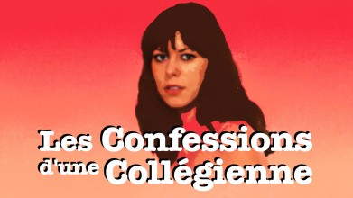 Voir Les confessions d'une collégienne en streaming et VOD