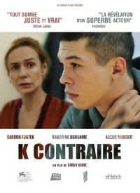 Voir K contraire en streaming et VOD