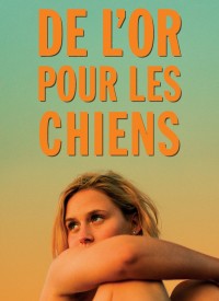 Voir De l'or pour les chiens en streaming et VOD