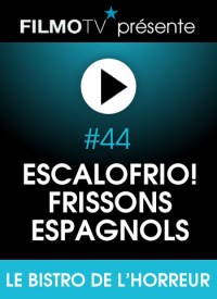 Voir Escalofrio, frissons espagnols en streaming et VOD