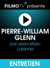 Voir Pierre-William Glenn en streaming et VOD