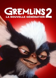 Voir Gremlins 2, la nouvelle génération en streaming et VOD