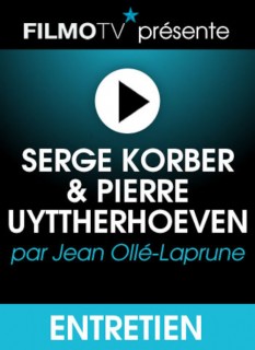 Voir Serge Korber & pierre Uyttherhoeven en streaming sur Filmo