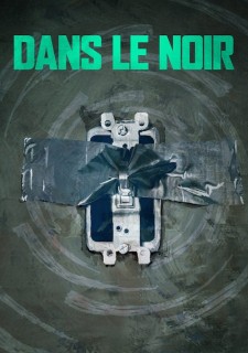 Voir Dans le noir en streaming sur Filmo