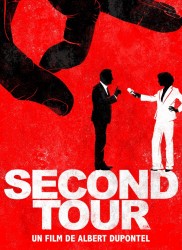 Voir Second Tour en streaming et VOD