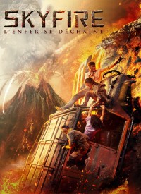 Voir Skyfire en streaming et VOD