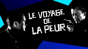 Voir Le voyage de la peur en streaming et VOD