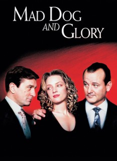 Voir Mad Dog and Glory en streaming sur Filmo