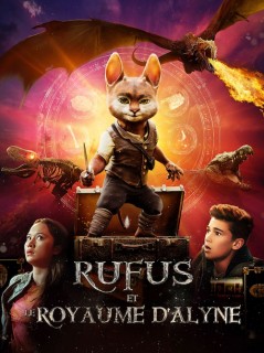 Voir Rufus et le royaume d'Alyne en streaming sur Filmo