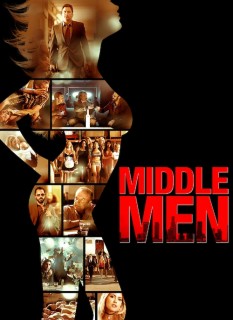 Voir Middle Men en streaming sur Filmo