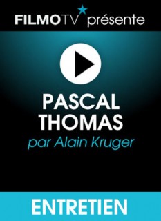 Voir Pascal Thomas en streaming sur Filmo