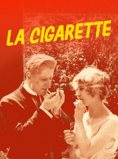 Voir La Cigarette en streaming sur Filmo