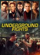 Voir Underground fights en streaming et VOD