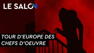 LE SALON : TOUR D'EUROPE DES CHEFS-D'OEUVRE