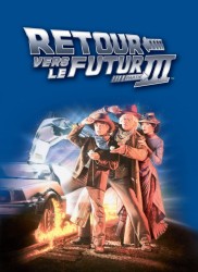 Voir Retour vers le futur 3 en streaming et VOD