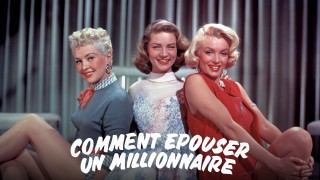 Voir Comment épouser un millionnaire en streaming et VOD