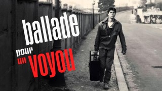 Voir Ballade pour un voyou en streaming et VOD