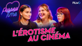 FESSES TIME : LE CINÉ OSÉ SPÉCIAL ÉTÉ