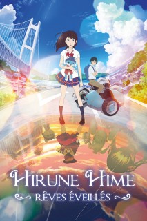 Voir Hirune Hime : rêves éveillés en streaming sur Filmo