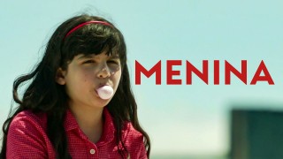 Voir Menina en streaming et VOD