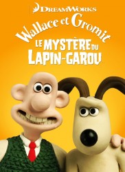 Voir Wallace et Gromit : le mystère du lapin-garou en streaming et VOD