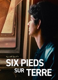 Voir Six pieds sur terre en streaming et VOD