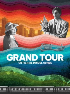 Voir Grand Tour en streaming sur Filmo