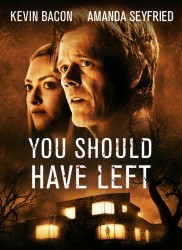 Voir You Should Have Left en streaming et VOD