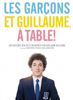 Voir Les garçons et Guillaume, à table ! en streaming sur Filmo