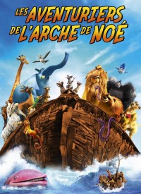 Voir Les Aventuriers de l'Arche de Noé en streaming et VOD