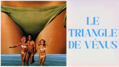 Voir Le triangle de Vénus en streaming et VOD