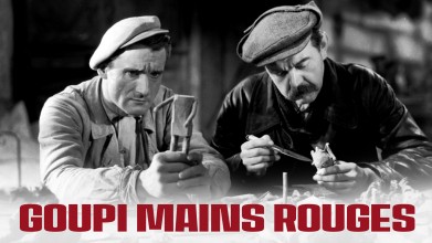 Voir Goupi Mains Rouges (Version restaurée) en streaming et VOD