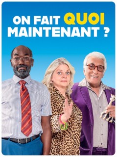 Voir On fait quoi maintenant ? en streaming sur Filmo