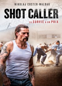 Voir Shot Caller en streaming et VOD