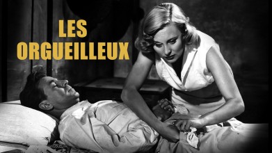 Voir Les orgueilleux (version restaurée) en streaming et VOD